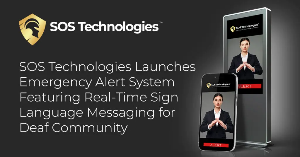 SOS Technologies Launches Emergency Alert System Featuring Real-Time Sign Language Messaging for the Deaf Community article graphic